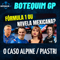 #176 - FÓRMULA 1 OU NOVELA MEXICANA? O CASO OSCAR PIASTRI / ALPINE AGITA OS BASTIDORES