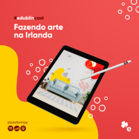 #133 - Fazendo arte na Irlanda