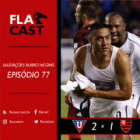 Flamengo 077 – Libertadores – Rodada 05