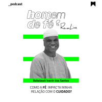 Homem de Fé com Ivanir dos Santos