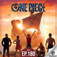 OtakeiraCast - Ep.180 - One Piece Live Action navegou ou naufragou?