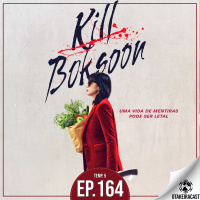 OtakeiraCast - Ep.164 - Um feliz dia das mães com Kill Boksoon