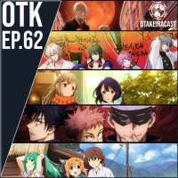 OtakeiraCast - EP.62 - Primeiras Impressões:Temporada de Outubro