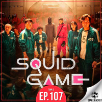 OtakeiraCast - Ep.107 - Round 6 e os seus joguinhos infantis mortais