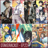 OtakeiraCast - EP.23 - Animes de Outono