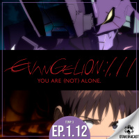 OtakeiraCast - Ep. - 1.12 - Evangelion 1.11 - Você não está (forever) alone