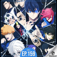 OtakeiraCast - Ep.159 - Pronto para colocar o time de Blue Lock em campo?