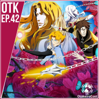 OtakeiraCast - EP.42 - Castlevania: Ah, que delícia, Alucard.