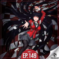 OtakeiraCast - Ep.149 - Você teria coragem de aumentar a sua aposta na primeira temporada de Kakegurui?
