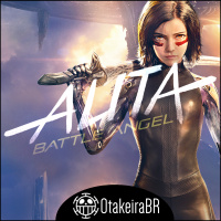 OtakeiraCast - Ep 2 - Analisando Alita: Anjo de Combate