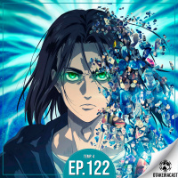OtakeiraCast - Ep.122 - Especial Attack on Titan - Temporada 4 - Parte 2