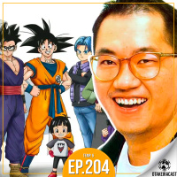 OtakeiraCast - Ep.204 - Akira Toriyama: O homem que fez o mundo levantar as mãos pro céu!