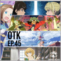 OtakeiraCast EP.45 - Primeiras Impressões da Temporada de Primavera