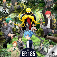 OtakeiraCast - Ep.185 - Todos presentes para a última aula de Assassination Classroom?