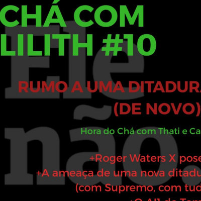 Chá Com Lilith