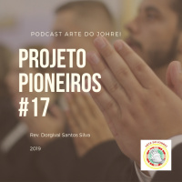 Projeto Pioneiros #17
