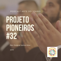 Projeto Pioneiros #32