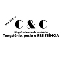 Tungstênio, poesia sobre RESISTÊNCIA #EP02