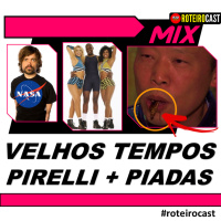 RINHA DE ANÃO, É O TCHAN, GRAVATAÍ RS, + CHURRAQUINHO DE POMPO | RoteiroCast MIX