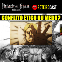 Shingeki no Kyojin - S04 E02 -Trem da Noite Escura | ANÁLISE EP#61 | RoteiroCast