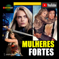 Mulheres Fortes No Cinema - RoteiroCast Calvin Hidalgo e Lucas M@sTeR