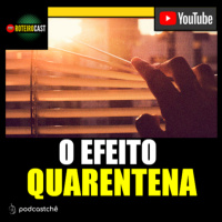 O Efeito Quarentena - Pandemia 2020 - RoteiroCast Calvin Hidalgo e Lucas M@sTeR