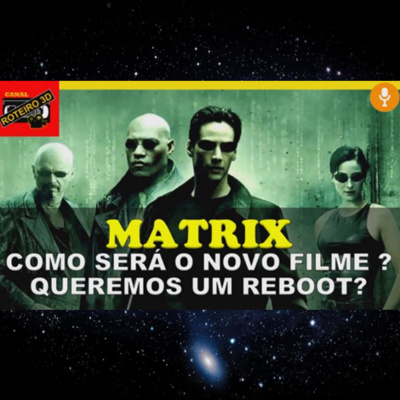 Roteirocast #roteiro3d