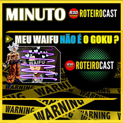 Roteirocast #roteiro3d