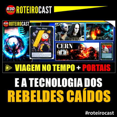 Roteirocast #roteiro3d