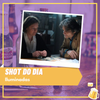 Shot do dia - Iluminadas