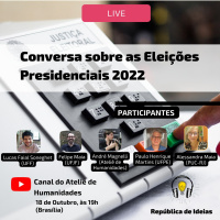 #072 - Conversa sobre as eleições presidenciais 2022 (Primeira rodada)