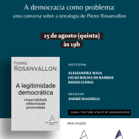 #130 A democracia como problema: a tetralogia de Pierre Rosanvallon - com Celso Rocha de Barros, Alessandra Maia e Diogo Cunha