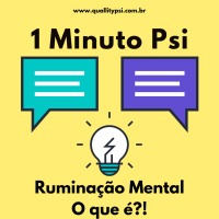 1 Minuto Psi: Ruminação Mental - O que é?