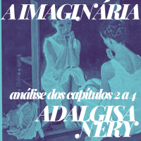 S04E02 - A Imaginária (1959), de Adalgisa Nery - Capítulos 2 a 4