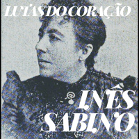 S03E07 - Inês Sabino e suas lutas do coração