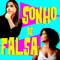 Episódio 001: Piloto - Bem Vindo ao Sonho de Falsa