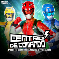 Centro de Comando 06 - Beast Morphers, a Nova Era de Power Rangers!