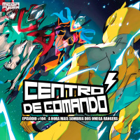 Centro de Comando 104 - A hora mais sombria dos Omega Rangers!