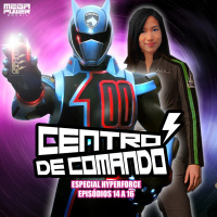 Centro de Comando Especial - Hyperforce (Episódios 14 a 16)