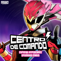 Centro de Comando Especial - O Final de Power Rangers Hyperforce! (Episódios 24 e 25)