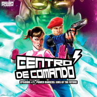 Centro de Comando 71 - Power Rangers: Sins of the Future!