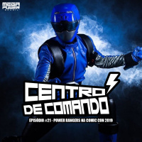 Centro de Comando 21 - Power Rangers na Comic Con 2019