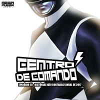 Centro de Comando 28 - Histórias Não Contadas! Anual de 2017!