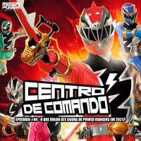 Centro de Comando 94 - O que rolou até agora de Power Rangers em 2021?
