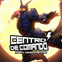 Centro de Comando 25 - A Maldição do Lobo! Zen-Aku!
