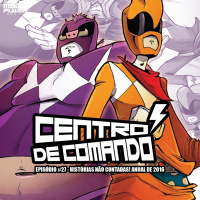 Centro de Comando 27 - Histórias Não Contadas! Anual de 2016!