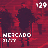 #29 - Mercado 21/22
