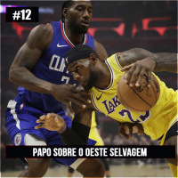 BasqueteBar #12: Papo sobre a conferência Oeste!