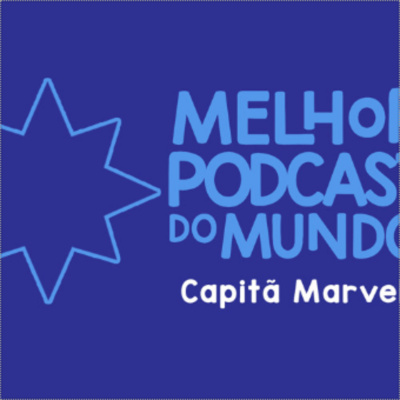 O Melhor Podcast Do Mundo