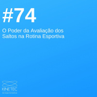 #74 O poder da avaliação dos saltos na rotina esportiva